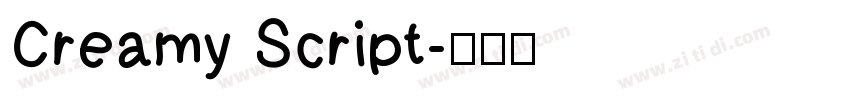 Creamy Script字体转换